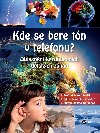Kde se bere tn v telefonu? - Tatjana Alischov