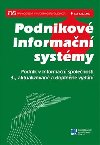 Podnikov informan systmy - Podnik v informan spolenosti - 3. vydn - Josef Basl; Roman Blaek