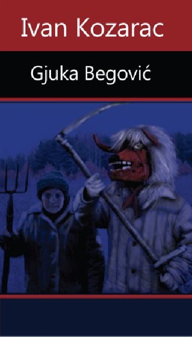 Gjuka Begovi - Ivan Kozarac