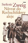 Nvrat do rothschildovy aleje - Stefanie Zweig