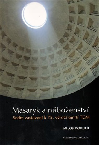 Masaryk a nboenstv - Miloslav Dokulil