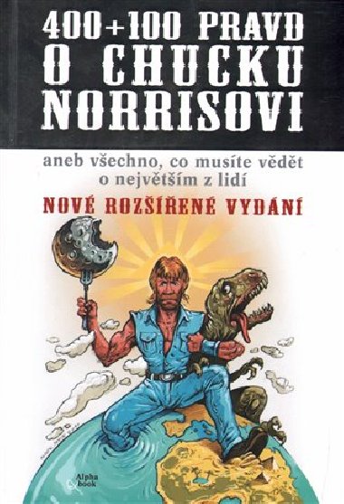 400+100 pravd o Chucku Norrisovi - Richard Klnk