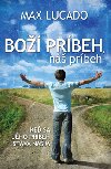 Bo prbeh, n prbeh - Max Lucado