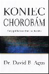 Koniec chorobm - David B. Agus