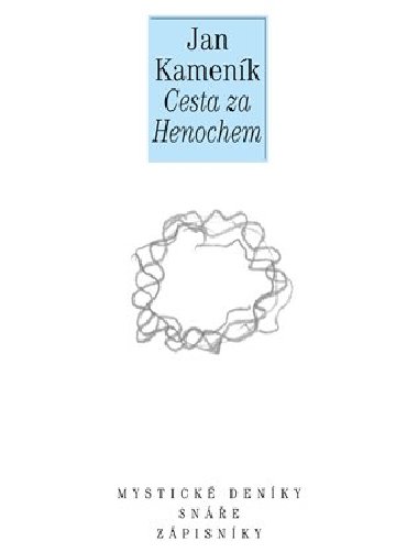Cesta za Henochem - Jan Kamenk