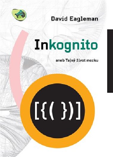 Inkognito - David Eagleman