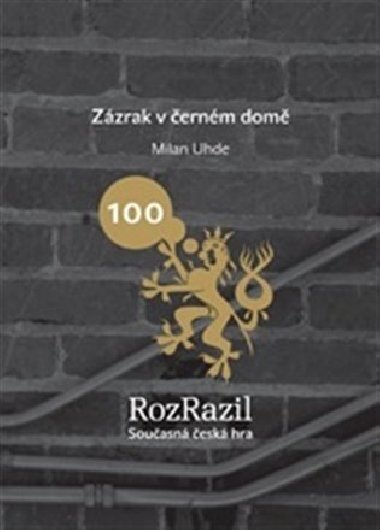 Zzrak v ernm dom - Milan Uhde
