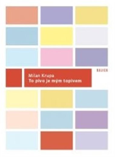 To pivo je mm topivem - Milan Krupa