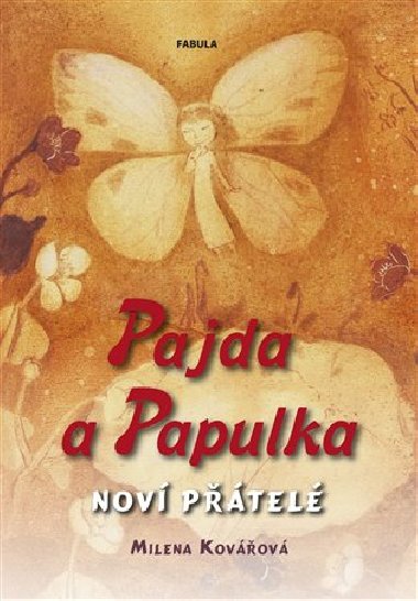 Pajda a Papulka - Milena Kovov