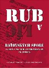 Rub a líc baťovských sporů - Jaroslav Pospíšil; Hana Pospíšilová
