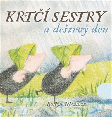 Krt sestry a detiv den - Roslyn Schwartz