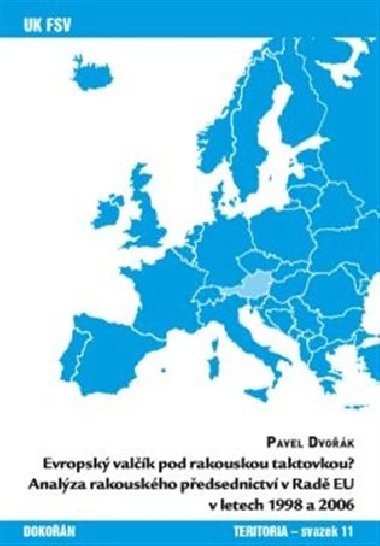 Evropsk valk pod rakouskou taktovkou? - Pavel Dvok