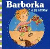 Barborka a jej zitky - 