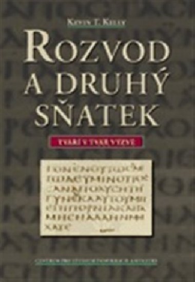 Rozvod a druh satek - Kevin T. Kelly