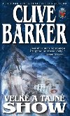 Velk a tajn show - Clive Barker