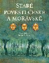 Star povsti esk a moravsk - Alena Jekov; Renta Fukov