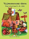 Vyjmenovan slova - pracovn seit pro 3. a 4. ronk - Marie Polonick