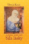 Albta Durynsk - Sla lsky - Ursula Koch