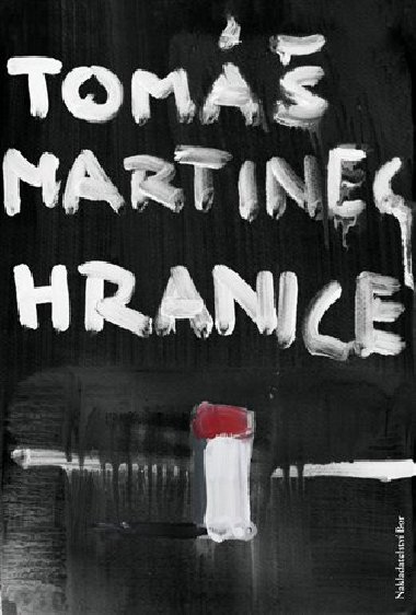 Hranice - Tom Martinec