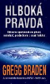 Hlbok pravda - Gregg Braden