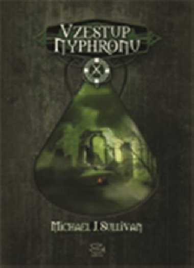 Vzestup Nyphronu - Michael J. Sullivan