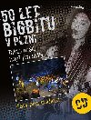 50 let bigbtu v Plzni - Takto hrli, kdy jim stly davy pod pdiem + CD - Kda Josef