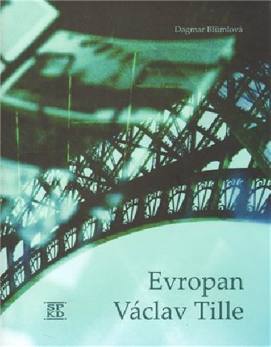 Evropan Vclav Tille - Dagmar Blmlov