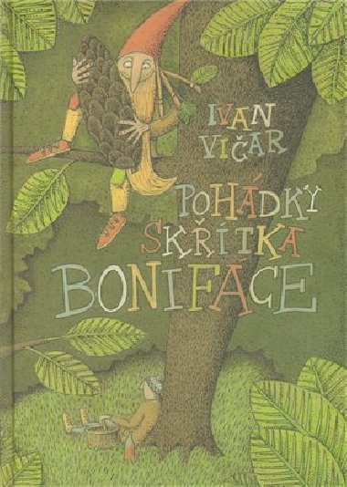 Pohdky sktka Bonifce - Ivan Viar