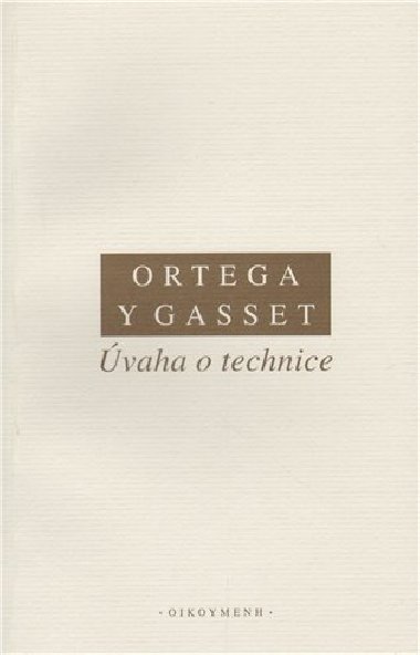 vaha o technice - Ortega y Gasset