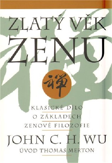 Zlat vk zenu - John C. H. Wu