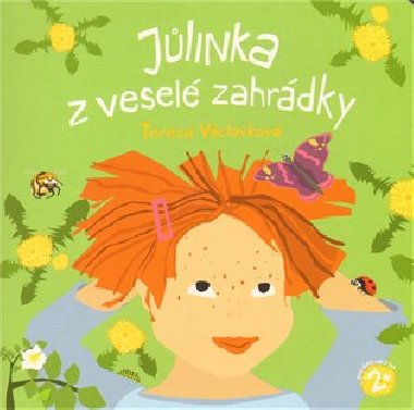 Jlinka z vesel zahrdky - Tereza Vclavkov