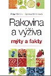 Rakovina a viva: mty a fakty - Peter Minrik; Daniela Minrikov