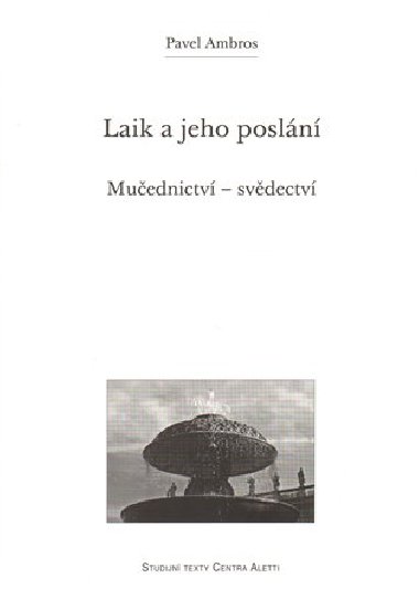 Laik a jeho posln - Pavel Ambros