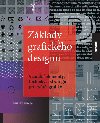 Zklady grafick tvorby - Vizuln elementy, techniky a strategie pro tvr grafiky - Timothy Samara