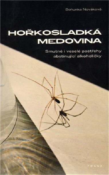 Hokosladk medovina - Bohunka Novkov