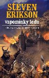 Malazsk Kniha 3 - Vzpomnky ledu - Steven Erikson