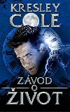 Zvod o ivot - Kresley Cole