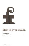 Filipovo evangelium - Andrew Phillip Smith