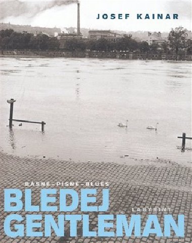 Bledej gentleman - Josef Kainar