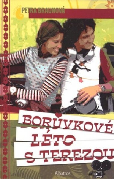 Borvkov lto s terezou - Petra Braunov