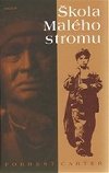 kola Malho stromu - Forrest Carter