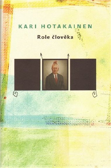 Role lovka - Kari Hotakainen
