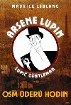 Osm der hodin - Maurice Leblanc