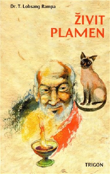 ivit plamen - Lobsang T. Rampa