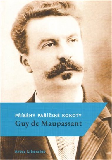 Pbhy pask kokoty - Guy de Maupassant