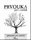 Prvouka pro 1. ronk - Vra ernkov; Jarmila Drpalov