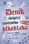 Denk pln obyejnho vlkodlaka vyt na msc a jin... - Tim Collins