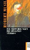 Die Verwirrungen des Zglings Trless - Robert Musil