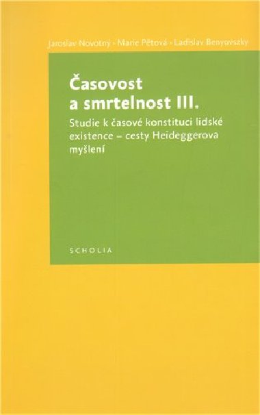 asovost a smrtelnost III. - Ladislav Benyovszky,Jaroslav Novotn,Marie Ptov
