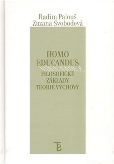 Homo educandus. - Radim Palou,Zuzana Svobodov